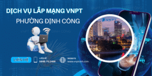Lắp mạng VNPT Phường Định Công