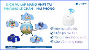 Lắp mạng VNPT tại Lê Chân