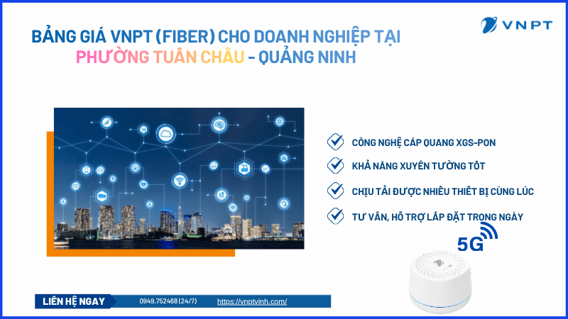 Lắp đặt mạng VNPT Tuần Châu Lắp đặt mạng VNPT Tuần Châu