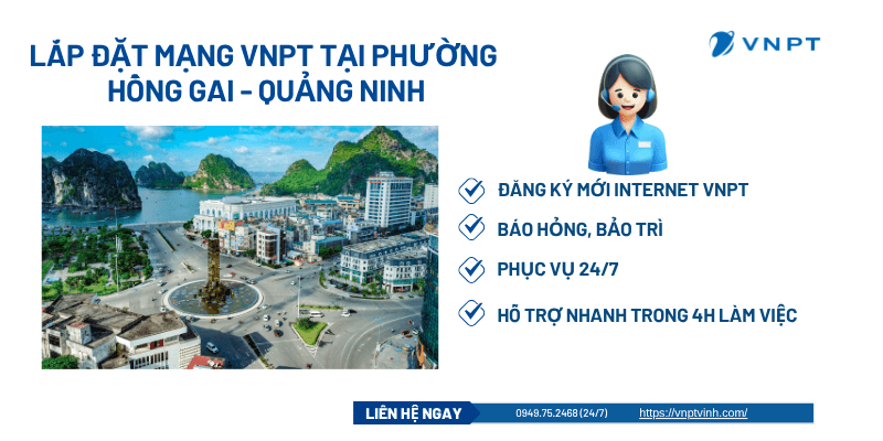 Lắp mạng VNPT phường Hồng Gai Lắp mạng VNPT phường Hồng Gai